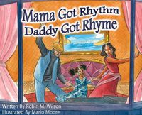 Cover image for Mama Got Rhythm Daddy Got Rhyme