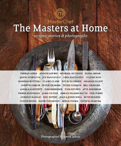 Cover image for MasterChef: the Masters at Home: Recipes, stories and photographs