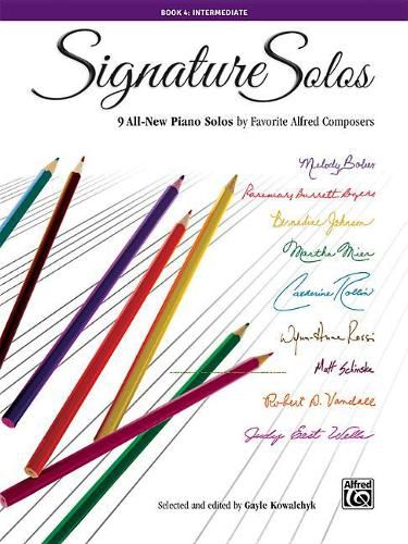 Cover image for Signature Solos 4: 9 All-New Piano Solos by Favorite Alfred Composers