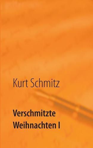 Cover image for Verschmitzte Weihnachten I: Weihnachtsgeschichten mal anders