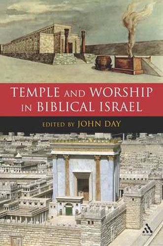 Cover image for Temple and Worship in Biblical Israel