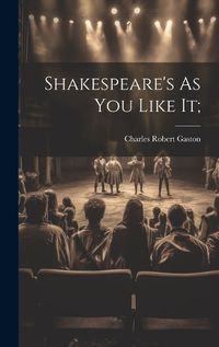 Cover image for Shakespeare's As you Like it;