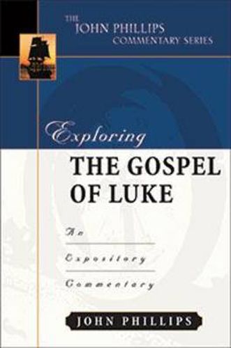 Cover image for Exploring the Gospel of Luke: An Expository Commentary