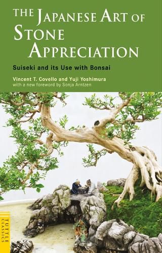 Cover image for The Japanese Art of Stone Appreciation: Suiseki and its Use with Bonsai