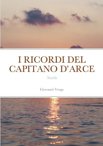 Cover image for I Ricordi del Capitano d'Arce