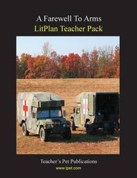 Cover image for Litplan Teacher Pack: Farewell to Arms