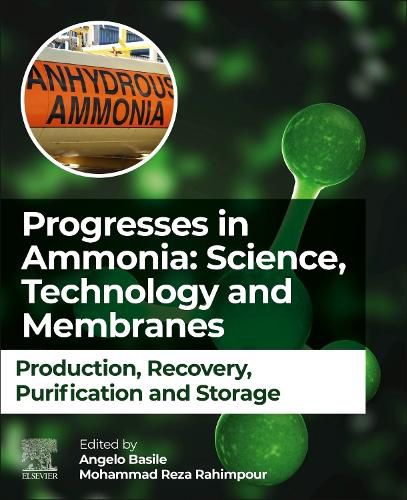 Cover image for Progresses in Ammonia: Science, Technology and Membranes: Production, Recovery, Purification and Storage