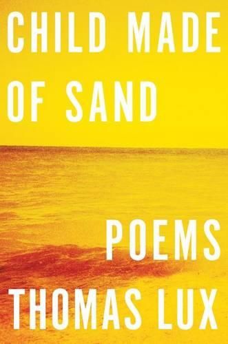 Cover image for Child Made of Sand: Poems