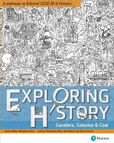 Cover image for Exploring History Student Book 2: Cavaliers, Colonies and Coal