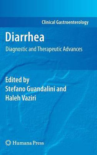 Diarrhea: Diagnostic and Therapeutic Advances