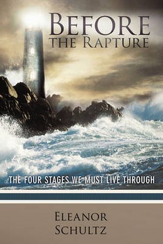 Cover image for Before the Rapture: The Four Stages We Must Live Through