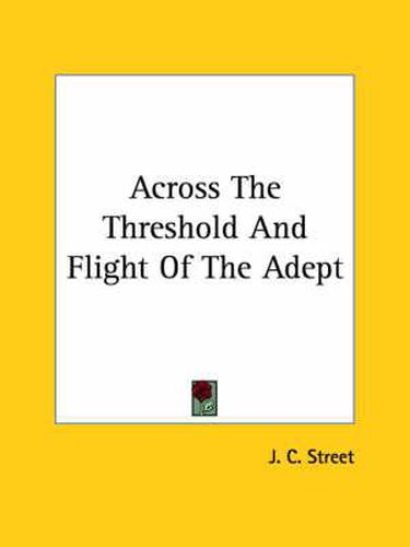 Cover image for Across the Threshold and Flight of the Adept