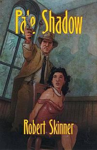 Cover image for Pale Shadow: A Wesley Farrell Novel