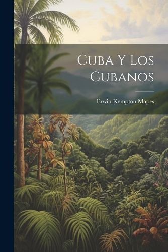 Cover image for Cuba y los Cubanos