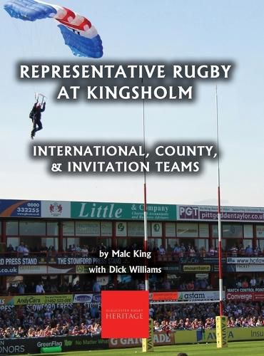 Cover image for Representative Rugby at Gloucester: International, County, & Invitation Teams