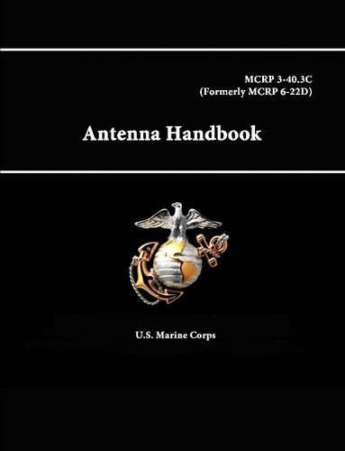 Antenna Handbook - Mcrp 3-40.3c (Formerly Mcrp 6-22d)