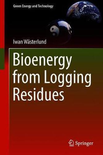 Cover image for Bioenergy from Logging Residues