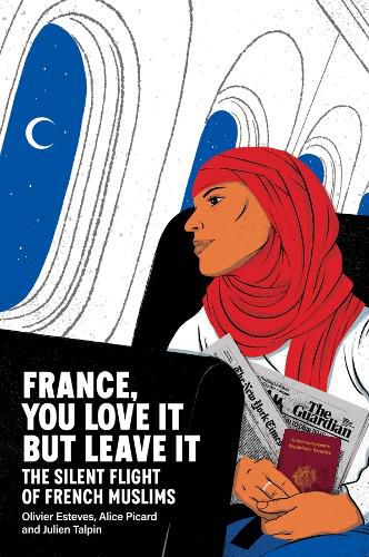 Cover image for France, You Love It but Leave It