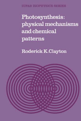 Cover image for Photosynthesis: Physical Mechanisms and Chemical Patterns