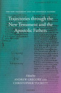 Cover image for Trajectories Through the New Testament and the Apostolic Fathers