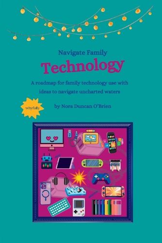 Cover image for Navigate Family Technology