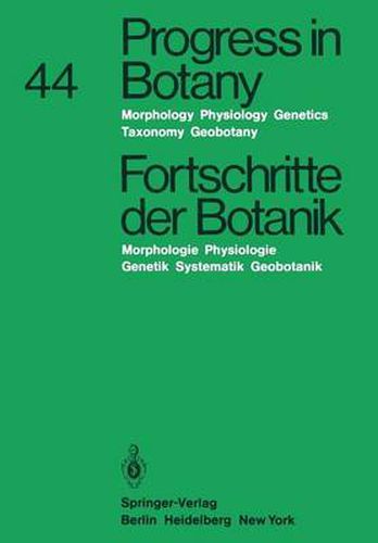 Progress in Botany / Fortschritte der Botanik: Morphology * Physiology * Genetics * Taxonomy * Geobotany / Morphologie * Physiologie * Genetik * Systematik * Geobotanik