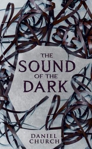 Cover image for The Sound of the Dark