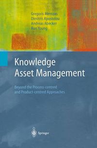 Cover image for Knowledge Asset Management: Beyond the Process-centred and Product-centred Approaches