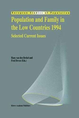 Cover image for Population and Family in the Low Countries 1994: Selected Current Issues