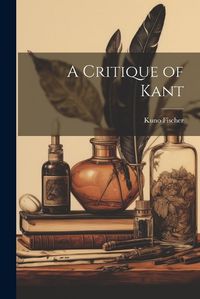 Cover image for A Critique of Kant