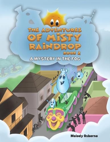 Cover image for The Adventures of Misty Raindrop - Book 2