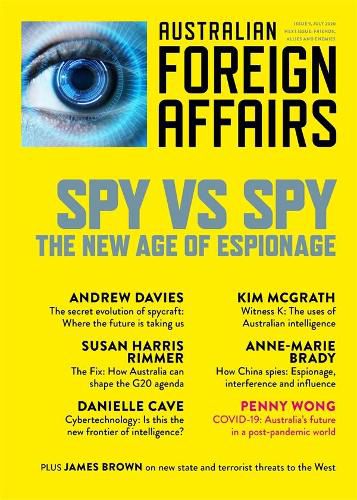 Spy vs Spy: The New Age of Espionage: Australian Foreign Affairs 9