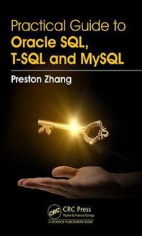 Cover image for Practical Guide for Oracle SQL, T-SQL and MySQL