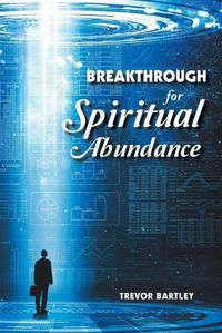 Cover image for Breakthrough for Spiritual Abundance