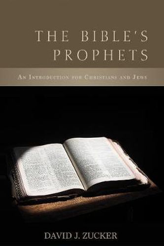 Cover image for The Bible's Prophets: An Introduction for Christians and Jews