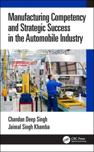 Cover image for Manufacturing Competency and Strategic Success in the Automobile Industry