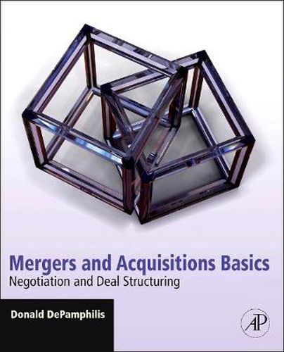 Cover image for Mergers and Acquisitions Basics: Negotiation and Deal Structuring