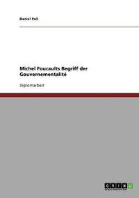 Cover image for Michel Foucaults Begriff der Gouvernementalite