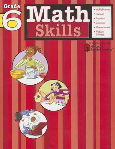 Cover image for Math Skills: Grade 6 (Flash Kids Harcourt Family Learning)