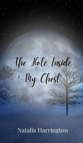 Cover image for The Hole Inside My Chest