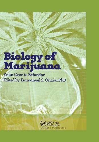 Cover image for The Biology of Marijuana: From Gene to Behavior