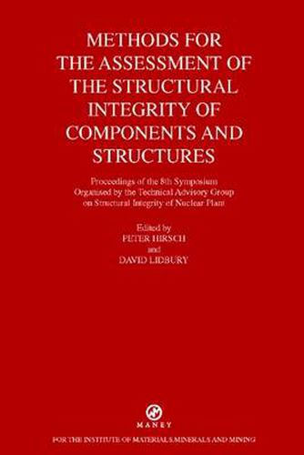 Cover image for Methods for the Assessment of the Structural Integrity of Components and Structures