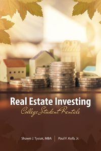 Cover image for Real Estate Investing: College Student Rentals