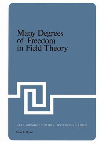 Cover image for Many Degrees of Freedom in Field Theory