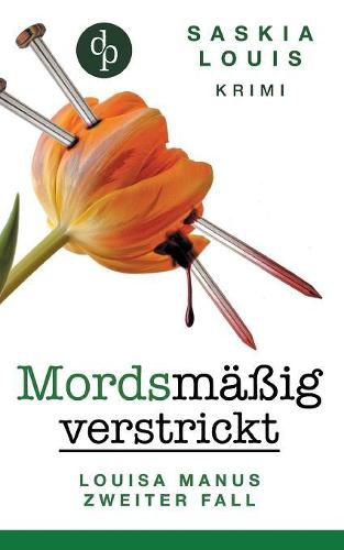 Cover image for Mordsmassig verstrickt: Louisa Manus zweiter Fall