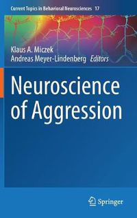 Cover image for Neuroscience of Aggression