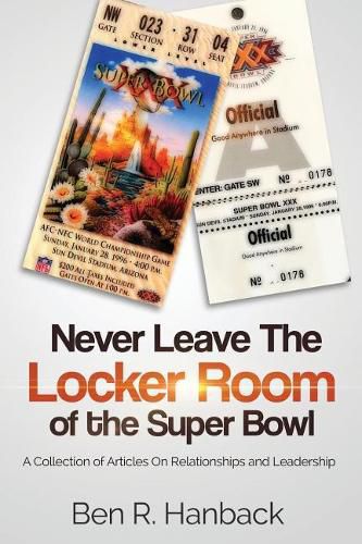 Never Leave the Locker Room of the Super Bowl