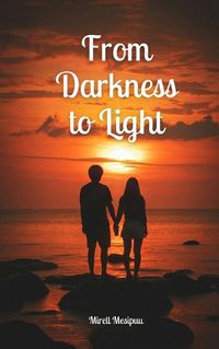 Cover image for From Darkness to Light