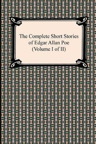 Cover image for The Complete Short Stories of Edgar Allan Poe (Volume I of II)