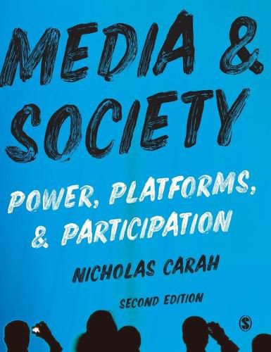 Media and Society: Power, Platforms, and Participation